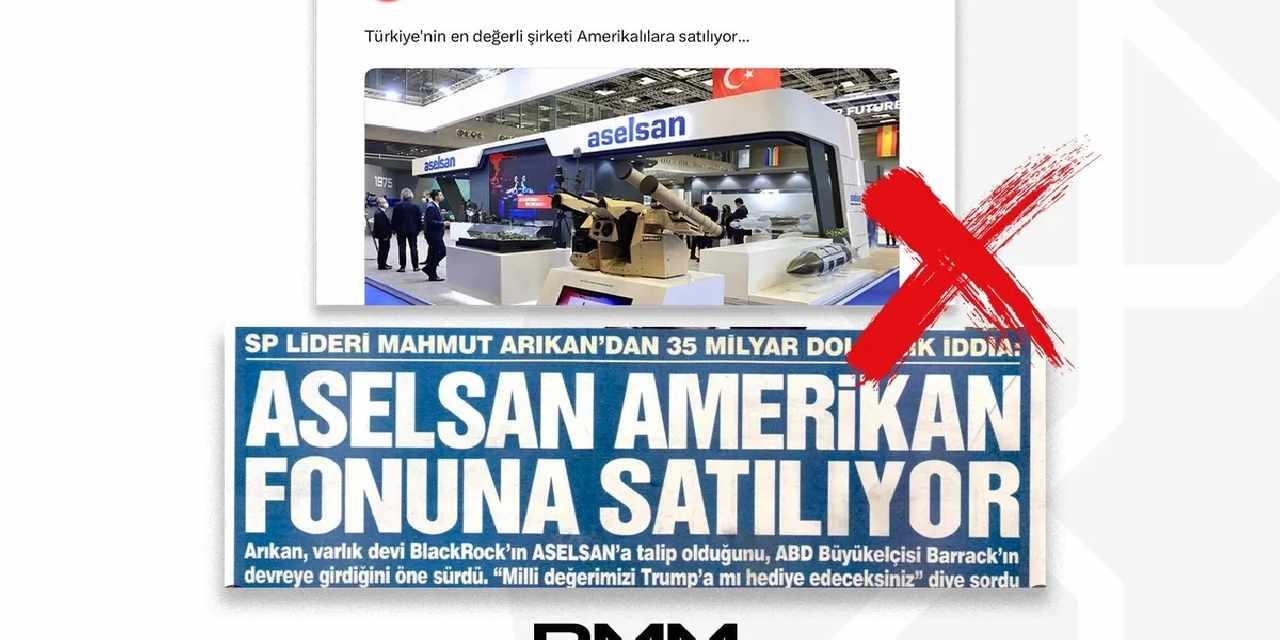 DMM'den ASELSAN iddialarına yalanlama... ABD'li şirkete satılacağı iddiası tamamen asılsız