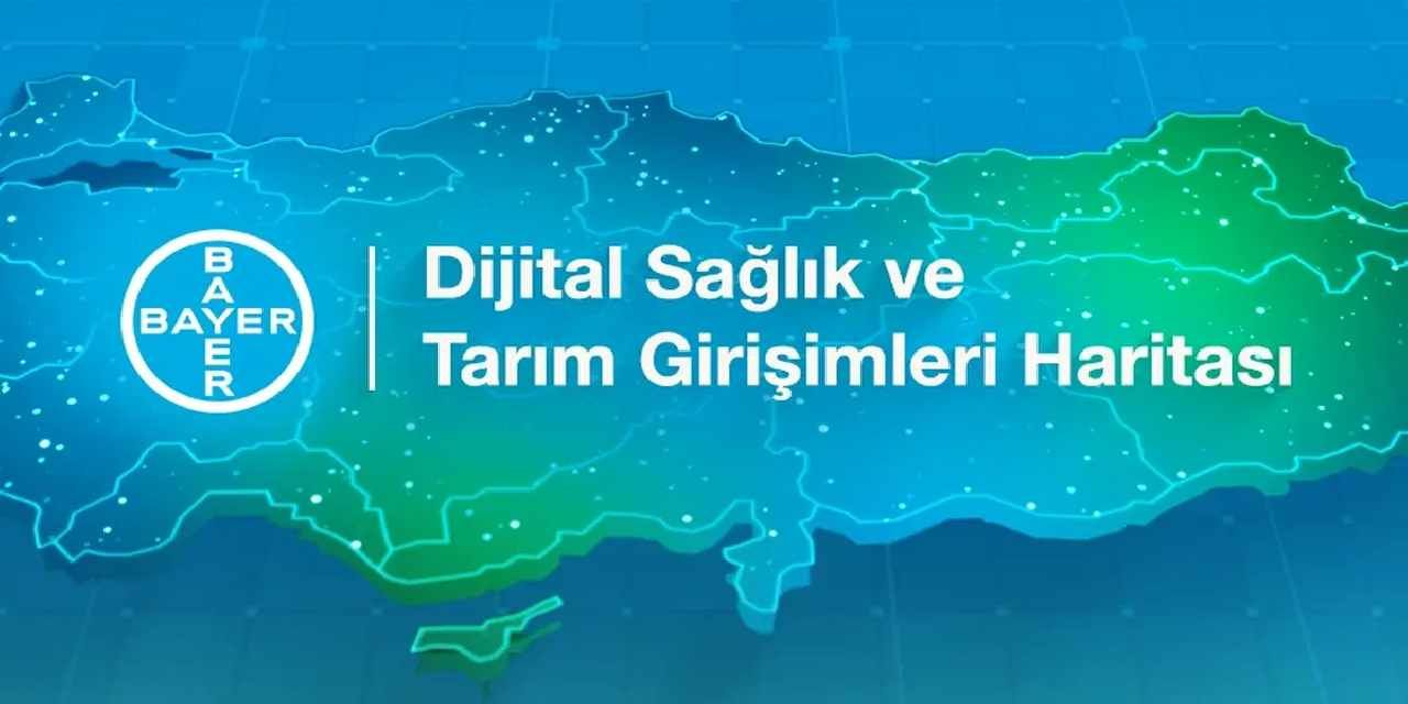 Bayer'den Türkiye’deki girişimcilere ‘Dijital Sağlık ve Tarım Girişimleri Haritası’ çağrısı