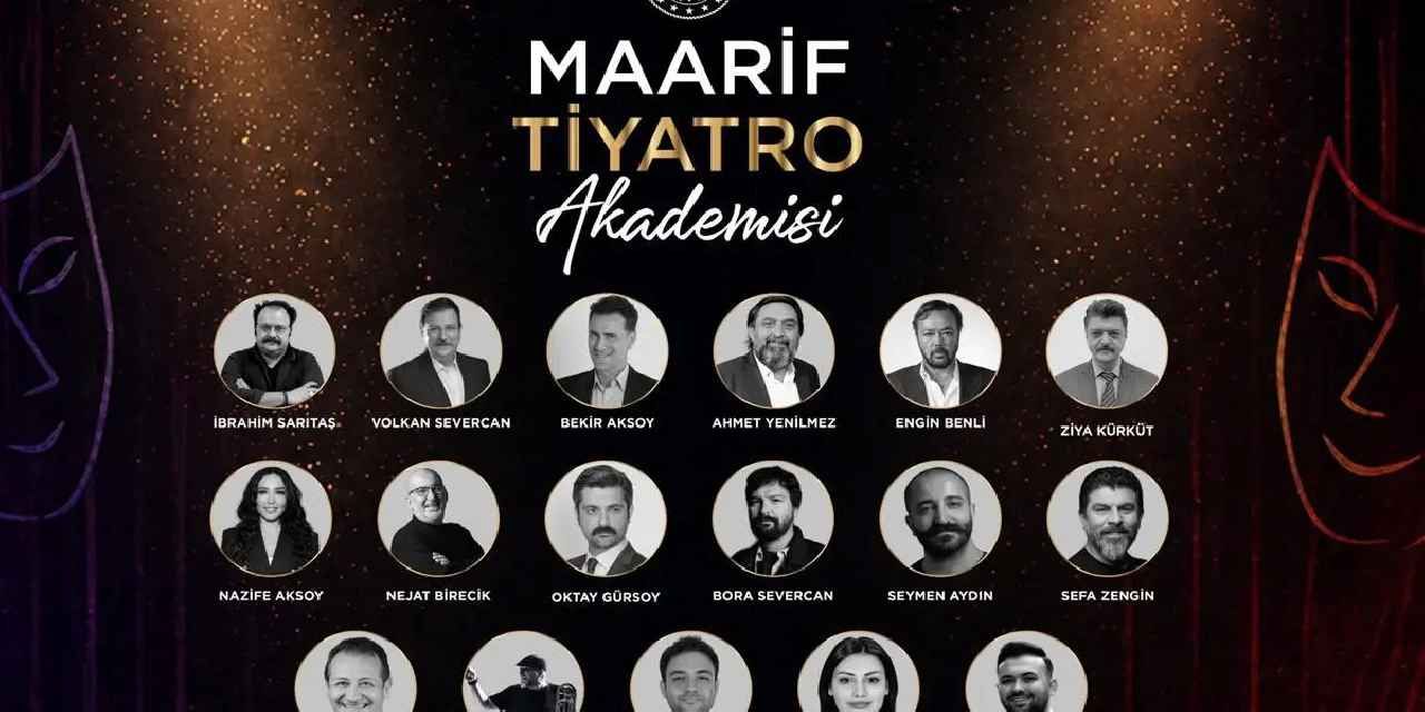 MEB'den 'Maarif Tiyatro Akademisi'