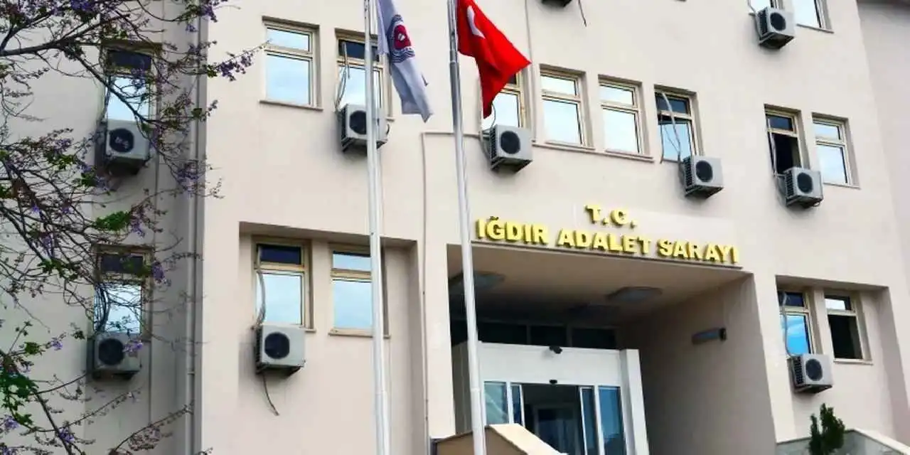Iğdır için 'İdare Mahkemesi' kararı