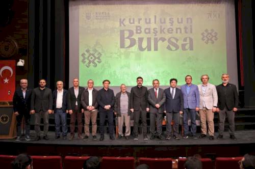 Bursa'nın kuruluş süreci tarihi panelle masaya yatırıldı