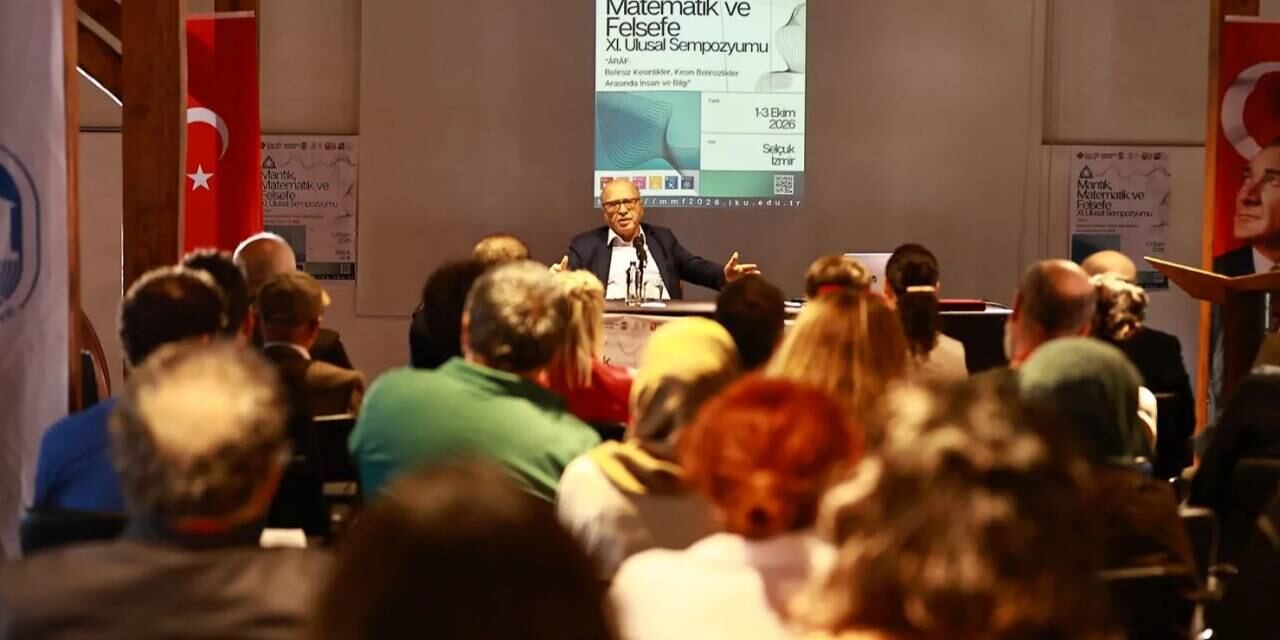 Mantık, Matematik ve Felsefe XI. Ulusal Sempozyumu Efes Selçuk’ta başladı
